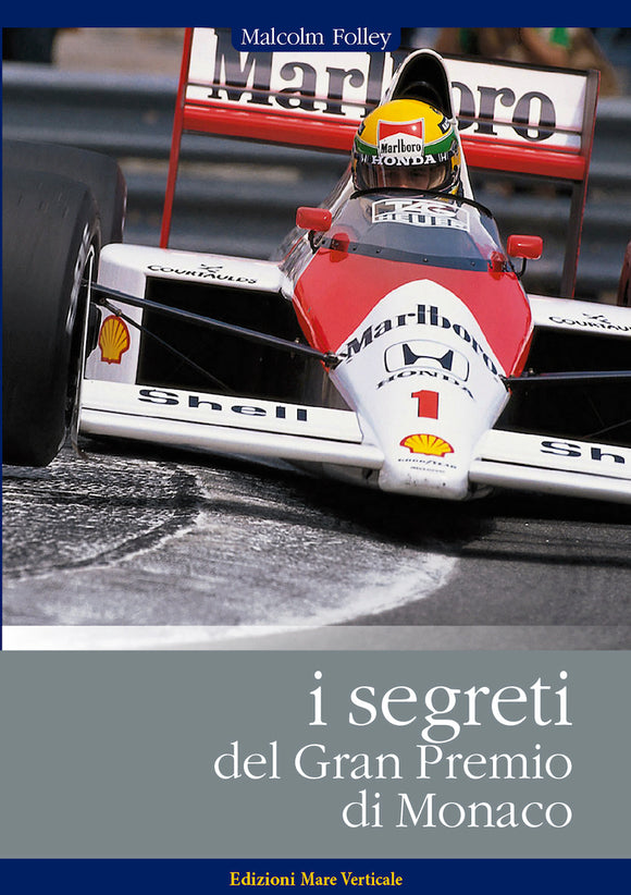I segreti del Gran Premio di Monaco