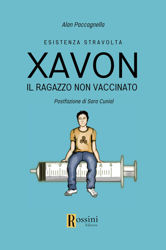 Xavon, il ragazzo non vaccinato