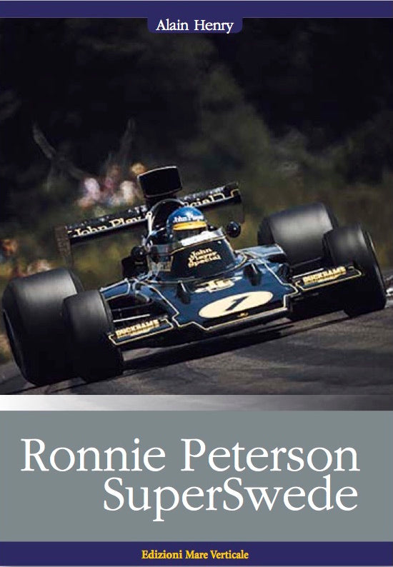 Ronnie Peterson - SuperSwed