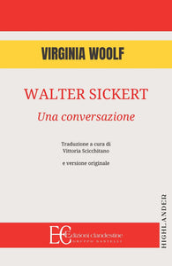 Walter Sickert: Una conversazione