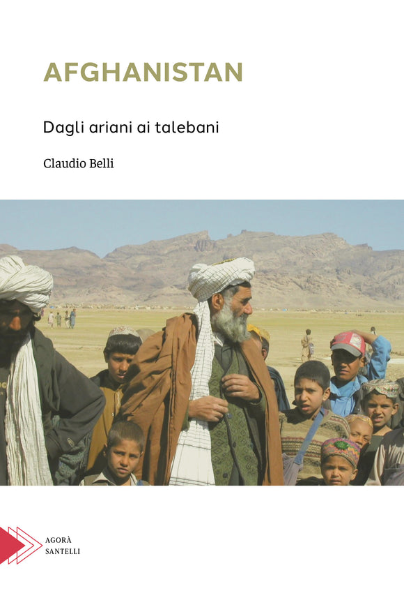 AFGHANISTAN. DAGLI ARIANI AI TALEBANI