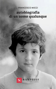 Autobiografia di un uomo qualunque