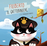 Filiberto il Gattobiniere e il formaggio rubato - Santelli Online