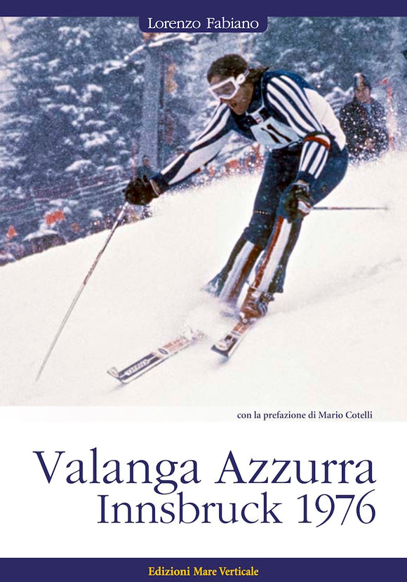 La Valanga Azzurra, Innsbruck 1976