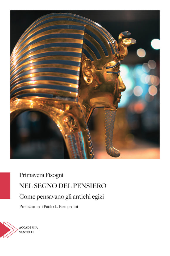 Nel segno del pensiero (come pensavano gli antichi Egizi)