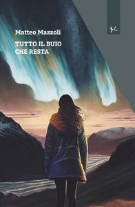 Tutto il buio che resta