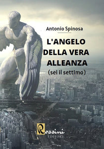 L'angelo della vera alleanza (vol. 1) - Santelli Online