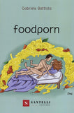 Foodporn - Santelli Online