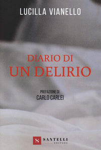 Diario di un delirio - Santelli Online