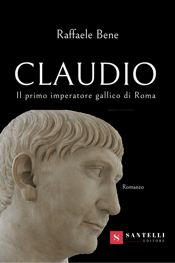 Claudio - il primo imperatore gallico romano