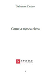 Come a moscacieca - Santelli Online