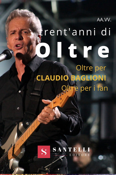 Trent'anni di Oltre - Oltre per Claudio Baglioni, Oltre per i fan