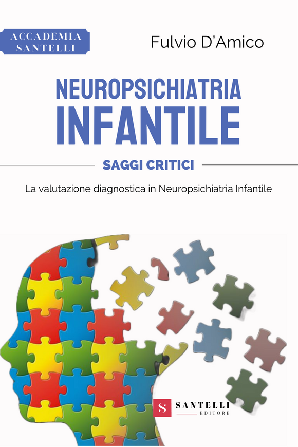 Neuropsichiatria infantile Saggi Critici: La valutazione diagnostica in Neuropsichiatria infantile