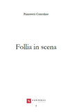 Follia in scena - Santelli Online