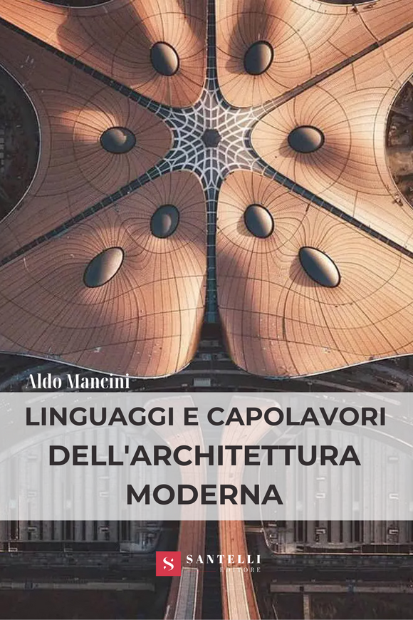 Linguaggi e capolavori dell'Architettura Moderna