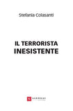 Il terrorista inesistente - Santelli Online