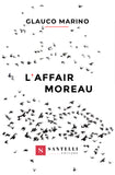 L'affair Moreau - Santelli Online