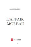 L'affair Moreau - Santelli Online