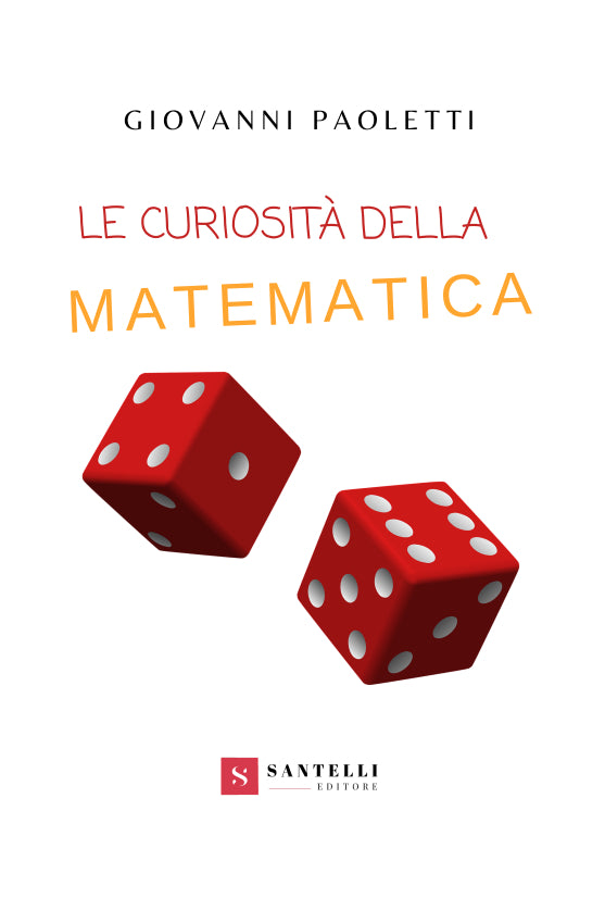 Le curiosità della matematica - Santelli Online