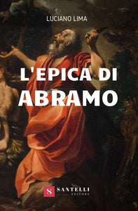 L'epica di Abramo - Santelli Online