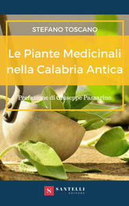 Le piante medicinali nella Calabria Antica - Santelli Online