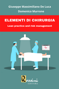 Elementi di chirurgia - Lean practice and risk management