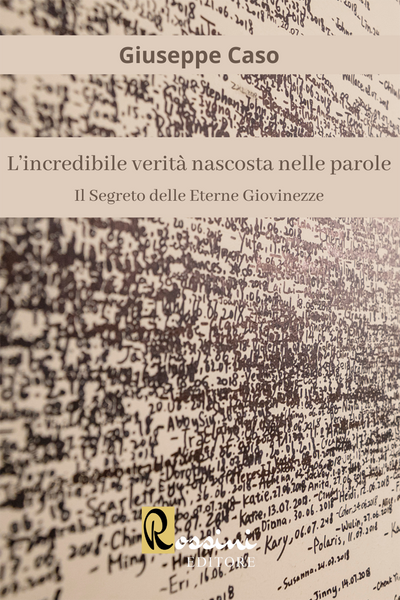 L'incredibile verità nascosta nelle parole. Il Segreto delle Eterne Gi –  Santelli Online