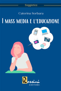 I mass media e l’educazione